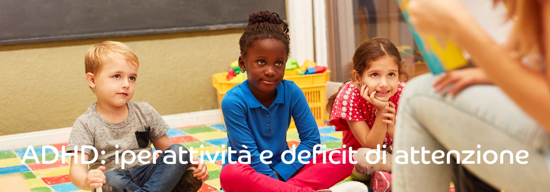 ADHD: iperattività e deficit di attenzione